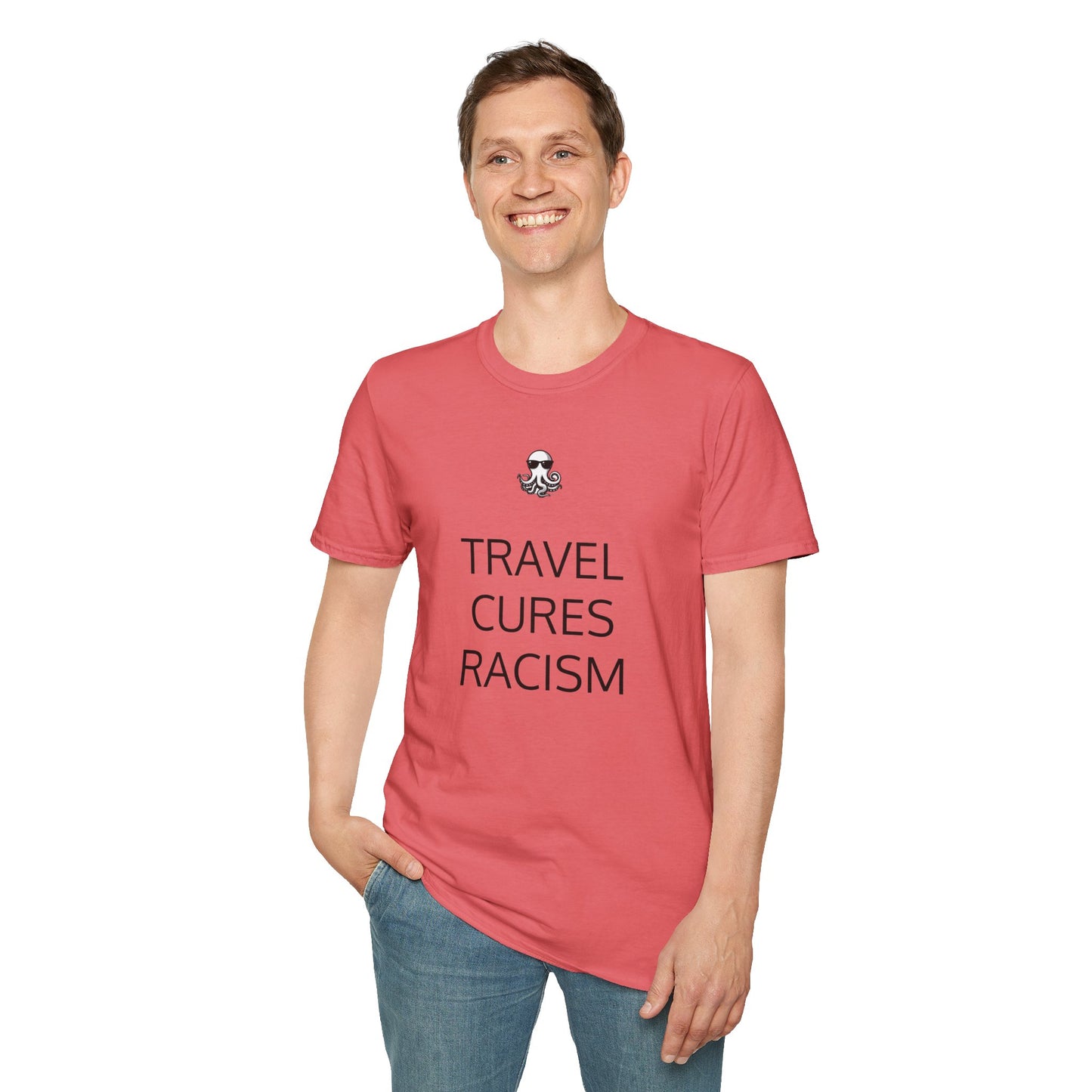 Travel Cures Racism T-Shirt