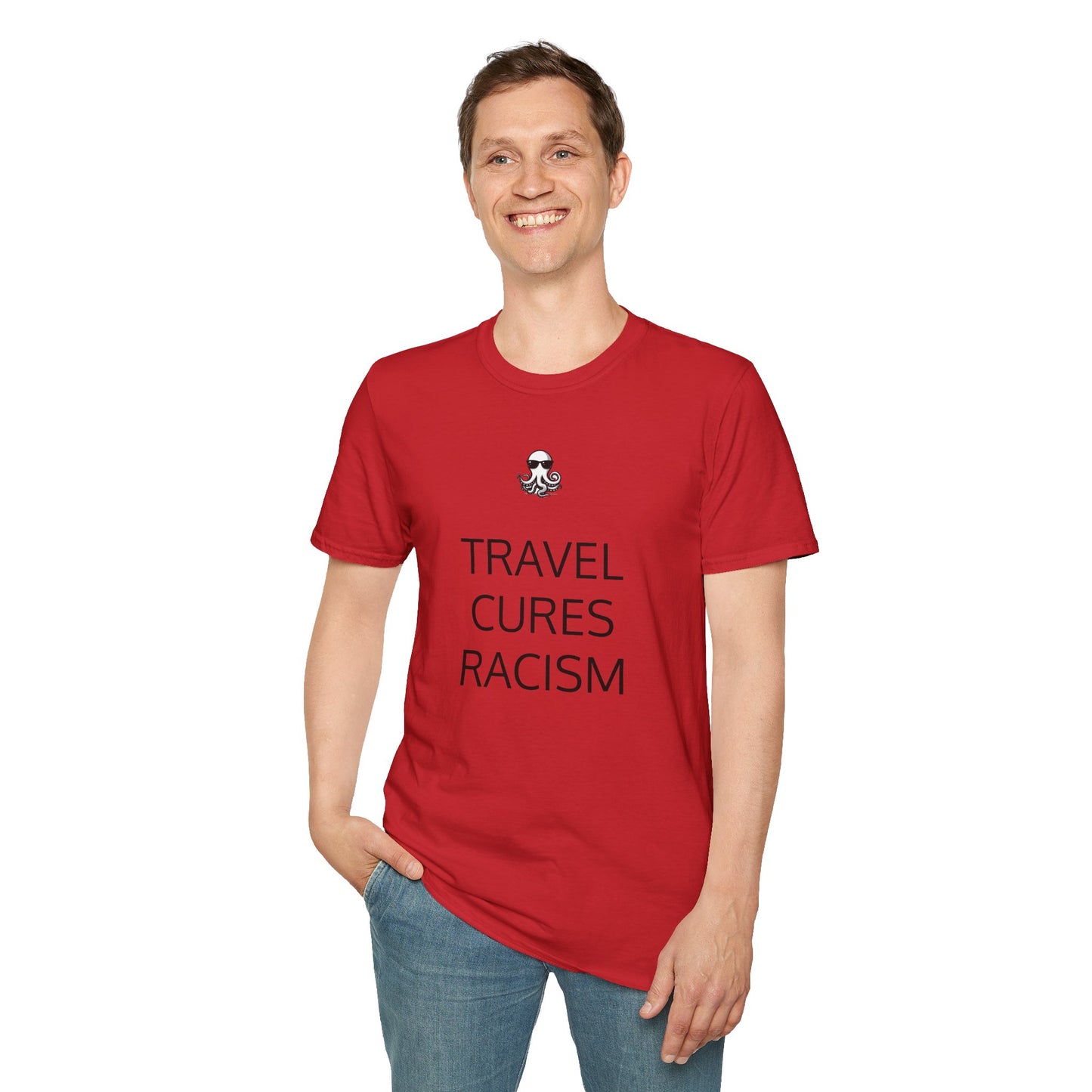 Travel Cures Racism T-Shirt