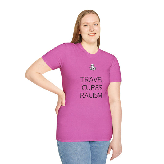 Travel Cures Racism T-Shirt