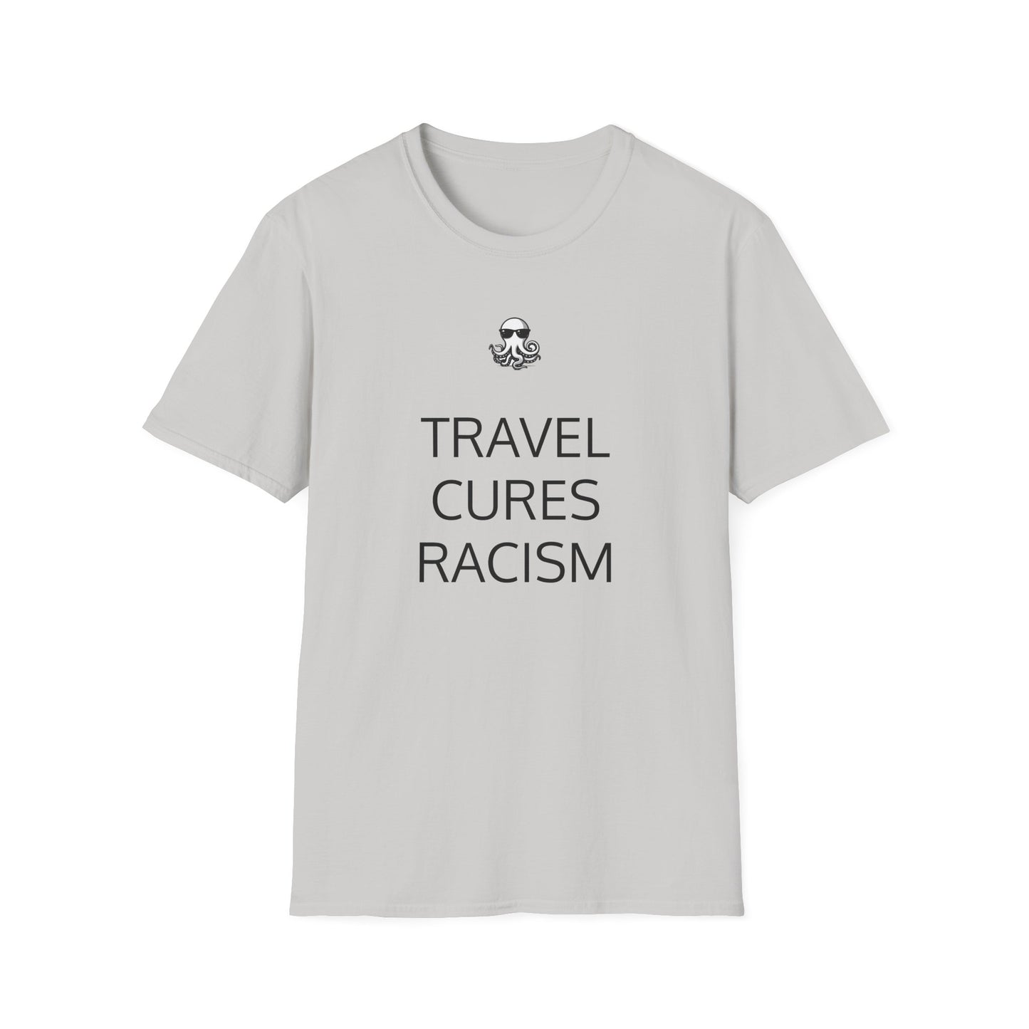 Travel Cures Racism T-Shirt