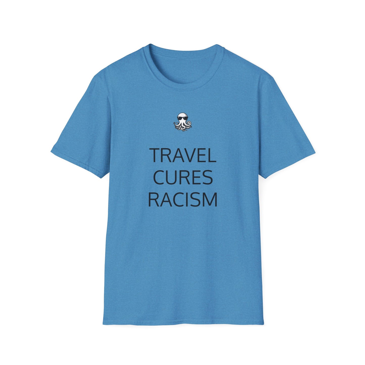 Travel Cures Racism T-Shirt