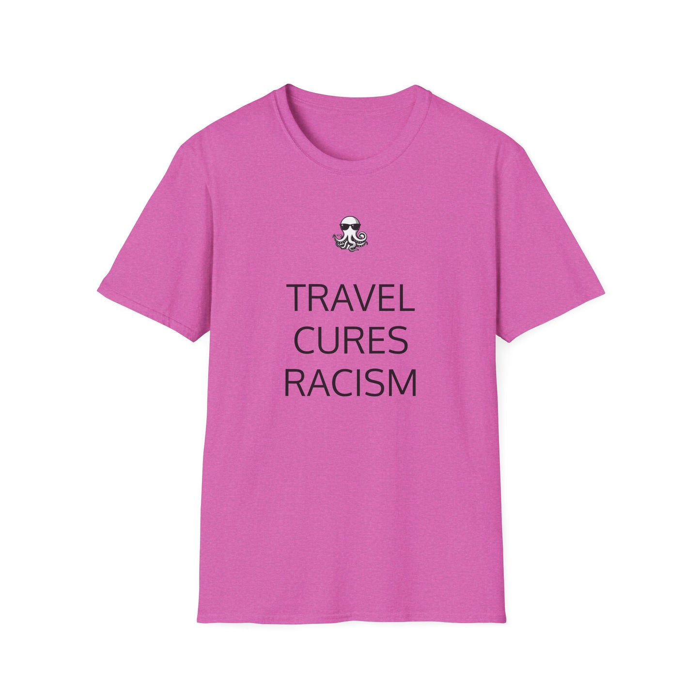 Travel Cures Racism T-Shirt